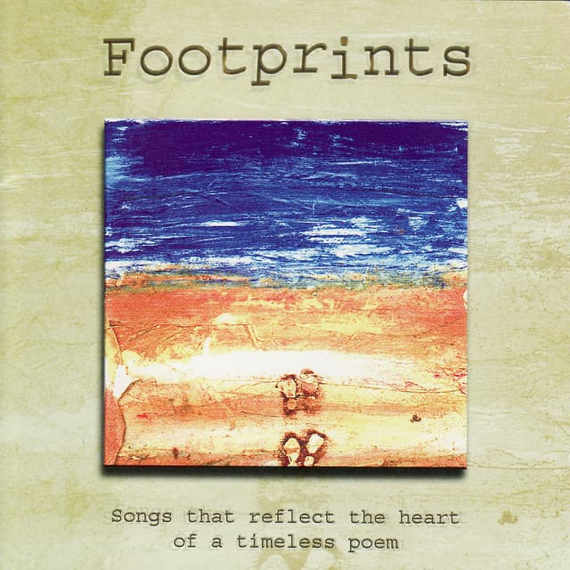 Footprints in the Sand - Songs reflecting the heart of the timeless Poem - Ingrid DuMosch