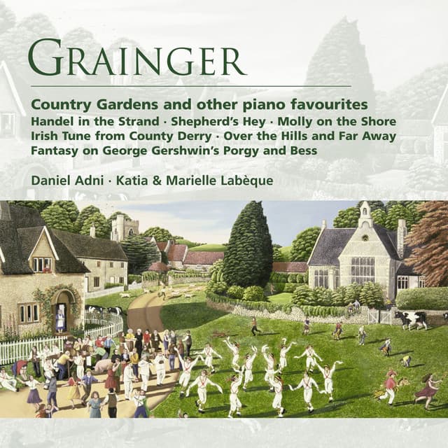 Grainger: Country Gardens and other piano favourites - Percy Grainger