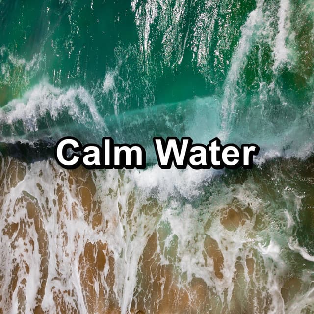 Calm Water - Wave Sleep