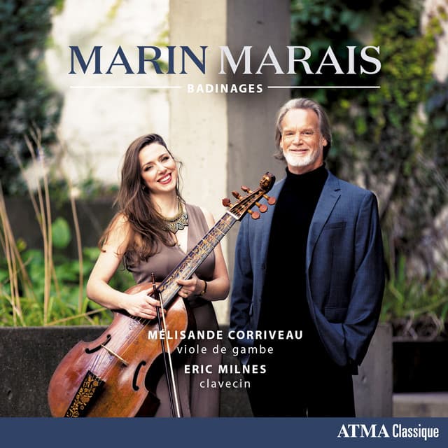 Badinages: Marais: Works for Viola da gamba & Harpsichord - Marin Marais