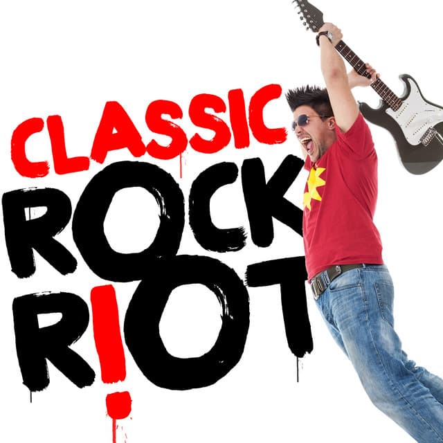 Classic Rock Riot - Classic Rock