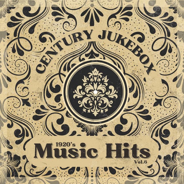 1920's Music Hits, Vol.6 - Century Jukebox