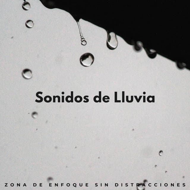 Sonidos De Lluvia: Zona De Enfoque Sin Distracciones - Lluvia de Berlín
