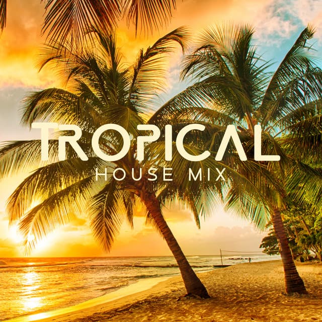 Tropical House Mix: Top 100 Ibiza Beach Party, Fresh Chill House Playlist - DJ Diablo Vibe