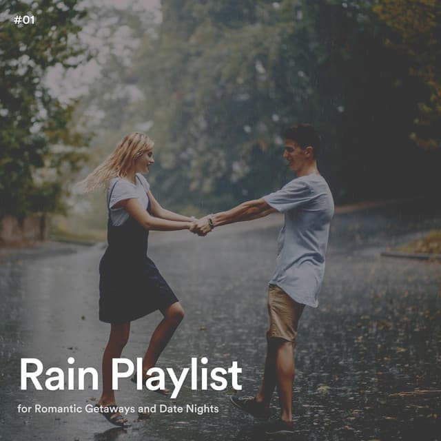 #01 Rain Playlist for Romantic Getaways and Date Nights - Rain Radiance