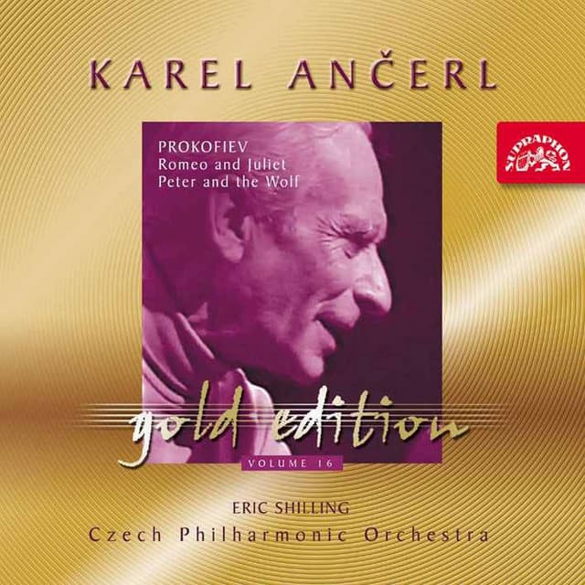 Ančerl Gold Edition 16. Prokofiev: Romeo and Juliet, Peter and the Wolf - Sergei Prokofiev
