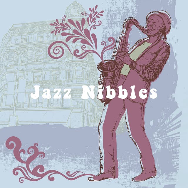 Jazz Nibbles - Smooth Jazz Sax Instrumentals