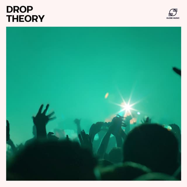 Drop Theory - DJ Edm