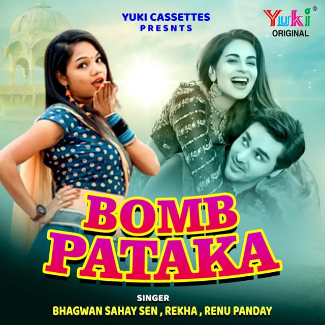 Bomb Pataka - Bhagwan Sahai sen