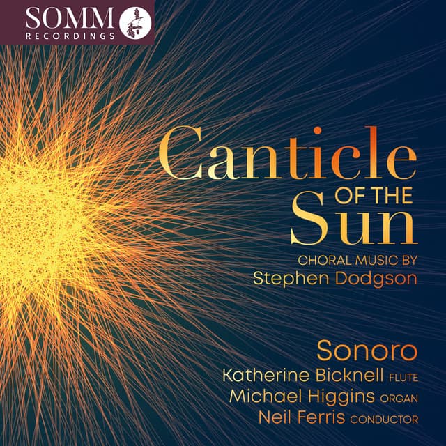 Canticle of the Sun: Choral Music by Stephen Dodgson - Stephen Dodgson