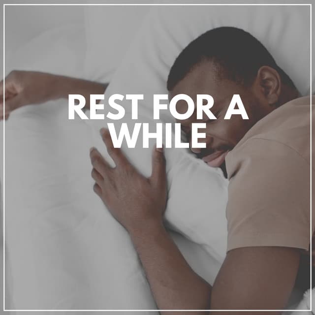 Rest for a While - Sleeping Music for Babies