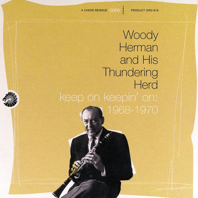 Keep On Keepin' On - Woody Herman