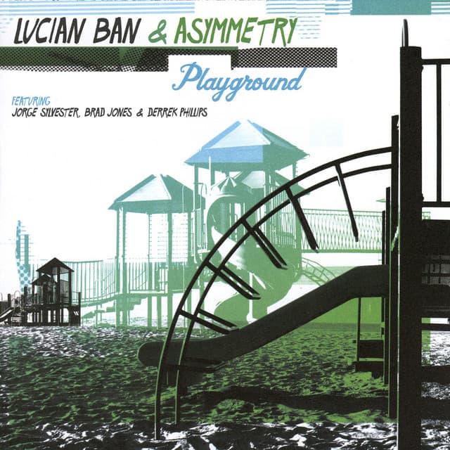 Playground - Lucian Ban