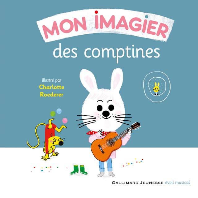 Mon imagier des comptines - Gallimard Jeunesse