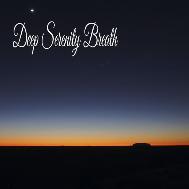 Deep Serenity Breath - Música Relajante