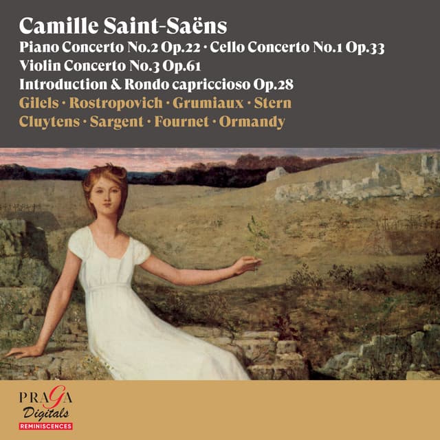 Camille Saint-Saëns: Piano Concerto No. 2, Cello Concerto No. 1, Violin Concerto No. 3, Introduction & Rondo capriccioso - Camille Saint-Saëns