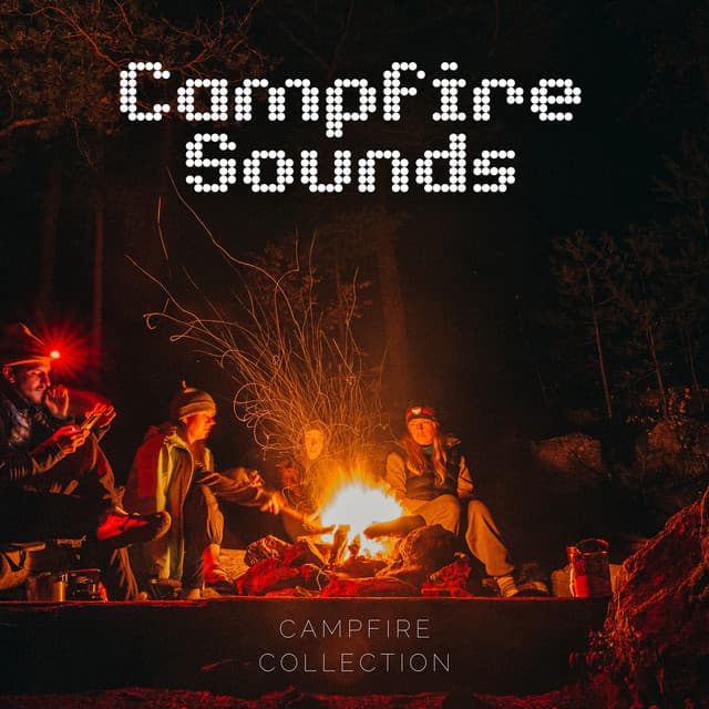 Campfire Sounds - Campfire Collection