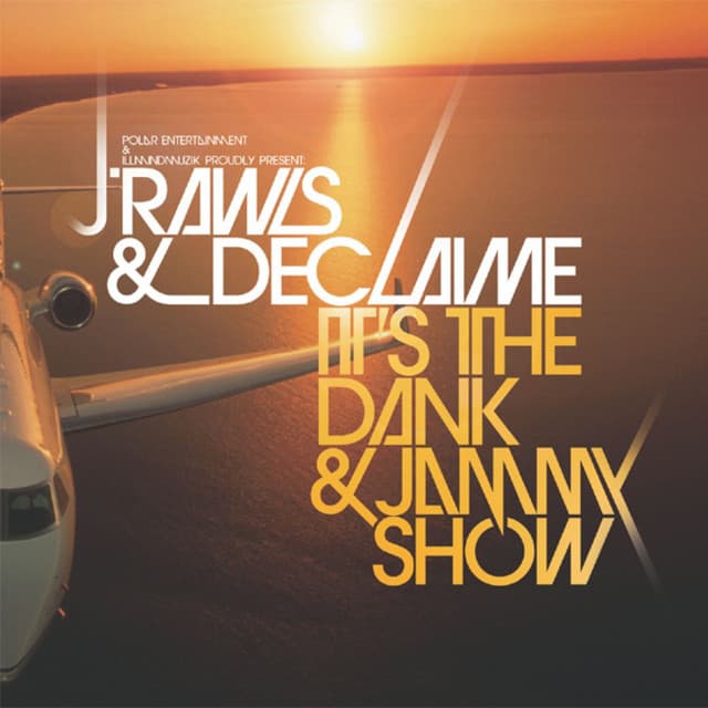 It's the Dank & Jammy Show - J. Rawls