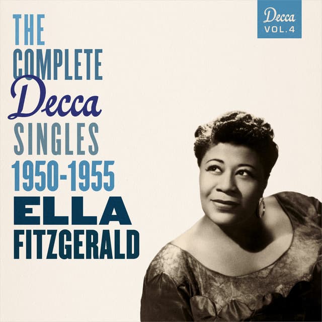 The Complete Decca Singles Vol. 4: 1950-1955 - Ella Fitzgerald