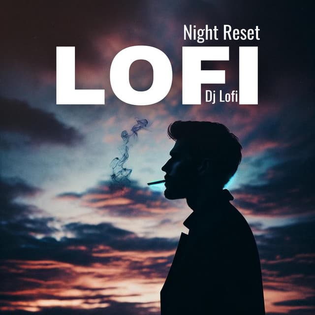 Lofi Night Reset - Dj Lofi