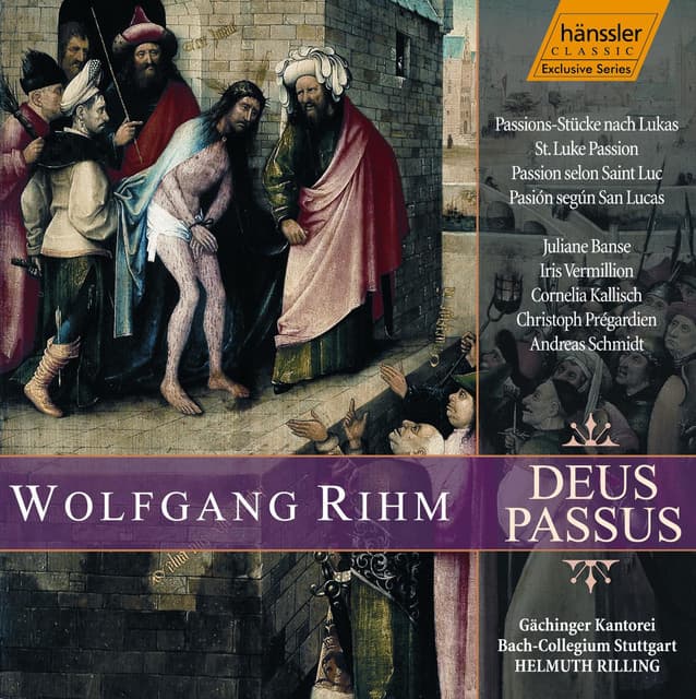 Rihm: Deus Passus, "St. Luke Passion" - Wolfgang Rihm