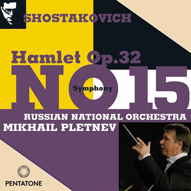 Shostakovich: Symphony No. 15 & Hamlet - Dmitri Shostakovich
