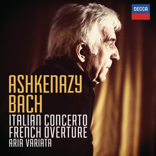 Bach, J.S.: Italian Concerto; French Overture; Aria Variata - Johann Sebastian Bach