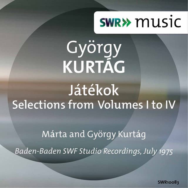 Kurtág: Játékok, Selections from Volumes 1-4 - György Kurtág