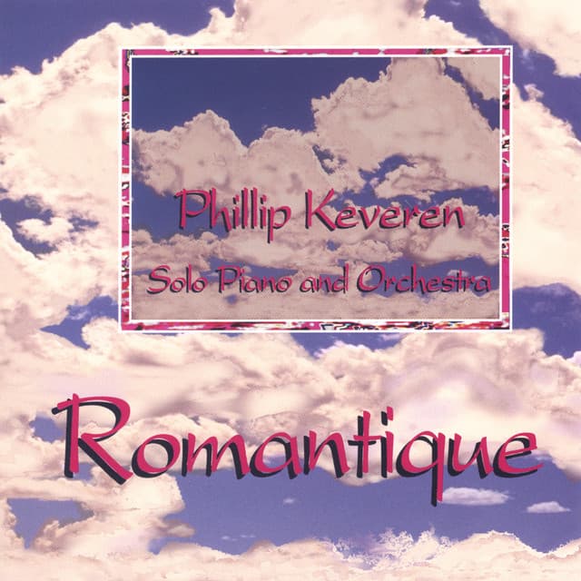 Romantique - Phillip Keveren