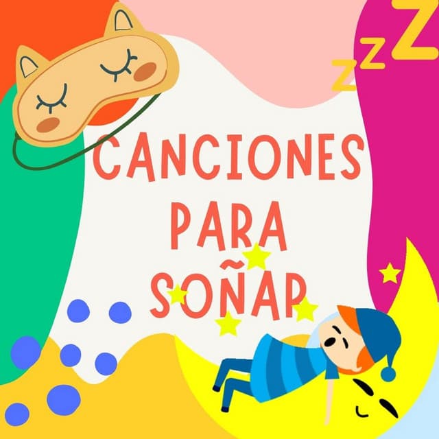 Canciones para soñar - Colección Infantil