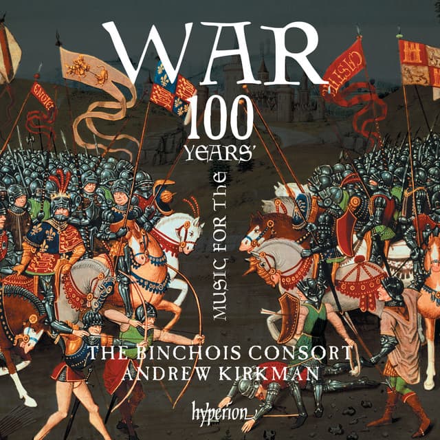Music for the 100 Years' War - The Binchois Consort