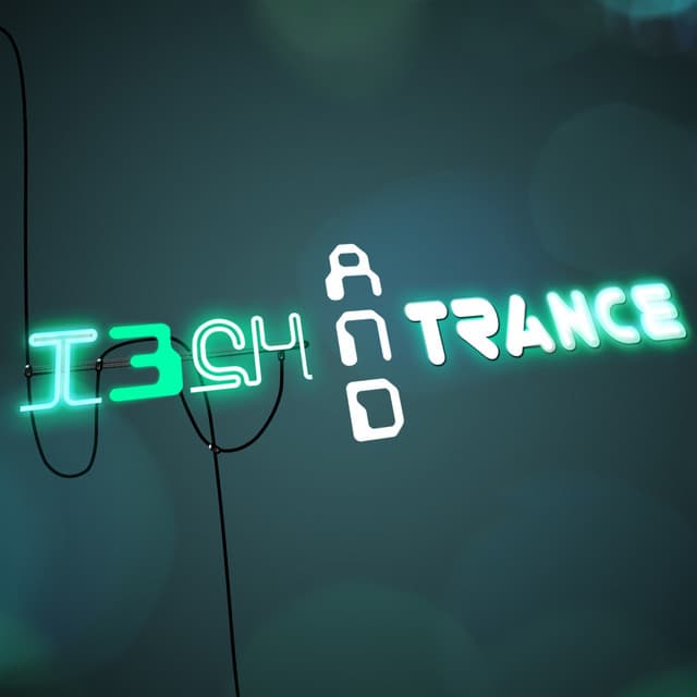 Tech and Trance - Techno