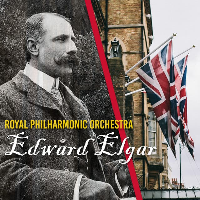 Royal Philharmonic Orchestra plays Edward Elgar - Edward Elgar