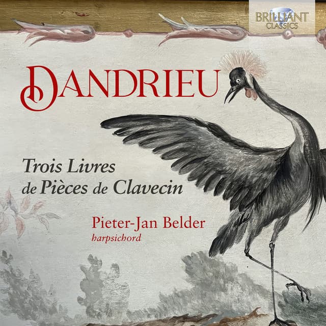 Dandrieu: Trois Livres de Pièces de Clavecin - Jean-François Dandrieu
