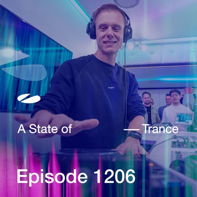 ASOT 1206 - A State of Trance Episode 1206 - Armin van Buuren ASOT Radio