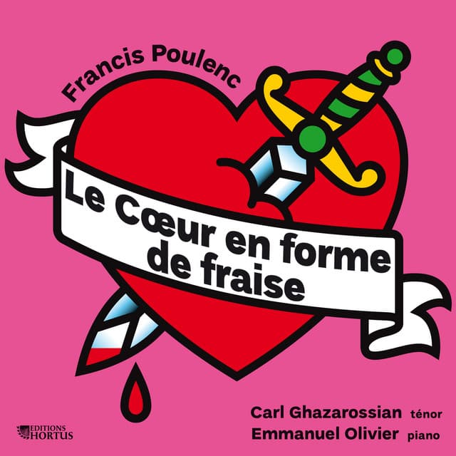 Poulenc: Le Coeur en forme de fraise - Francis Poulenc
