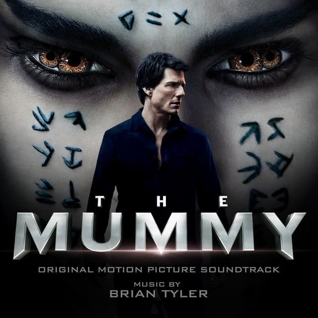 The Mummy - Brian Tyler