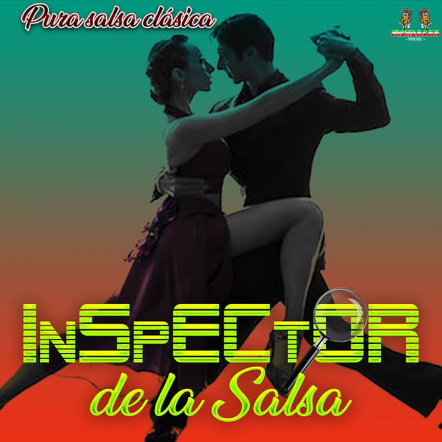 Pura Salsa Clasica - El Inspector De La Salsa