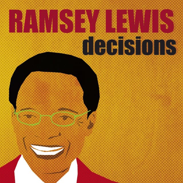 Decisions - Ramsey Lewis