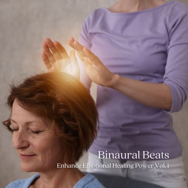 Binaural Beats: Enhance Emotional Healing Power Vol. 1 - Spa Channel