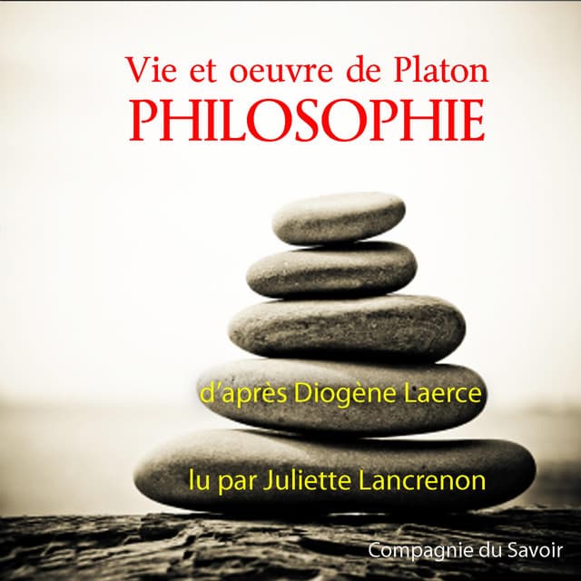 Platon, sa vie son oeuvre - Platon
