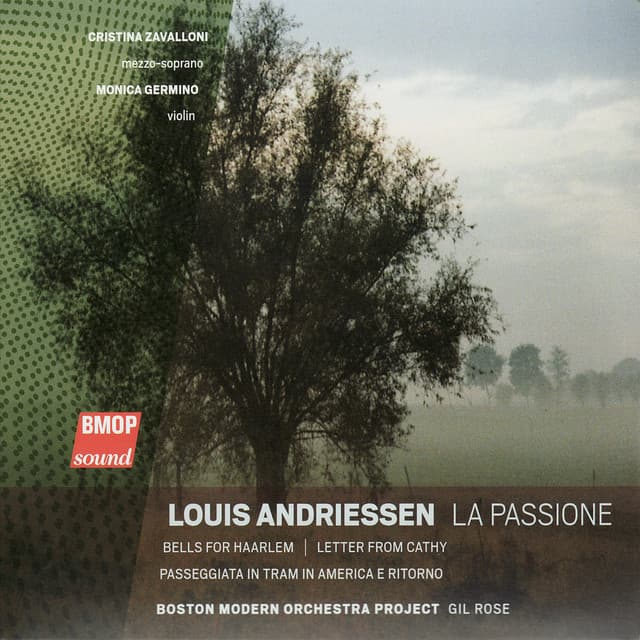 Louis Andriessen: La Passione - Louis Andriessen