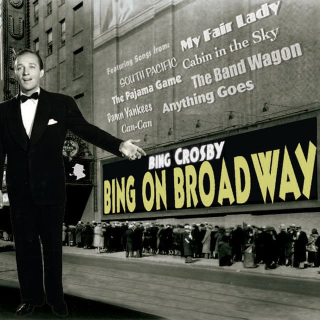 Bing On Broadway - Bing Crosby