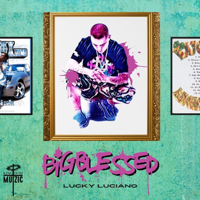 Big Blessed - Lucky Luciano