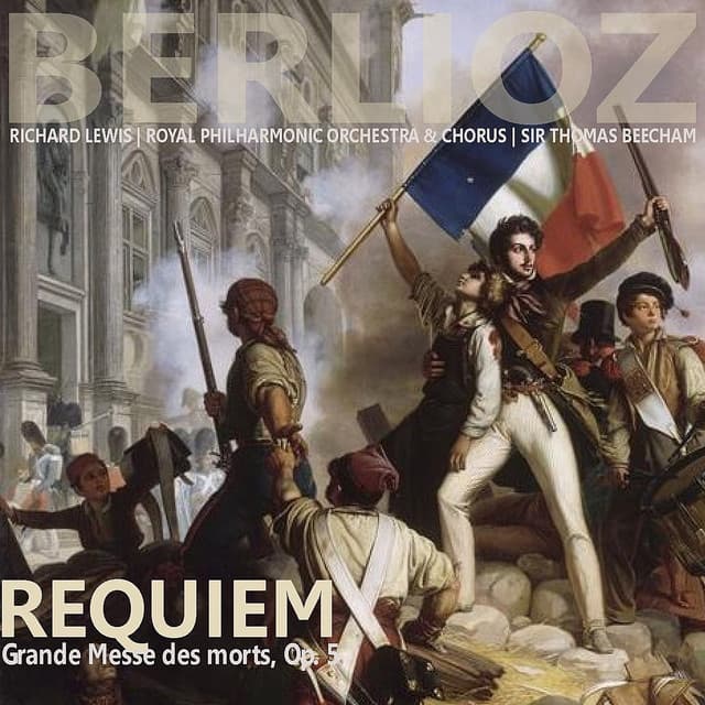 Berlioz: Requiem - Grande Messe des Morts - Richard Lewis