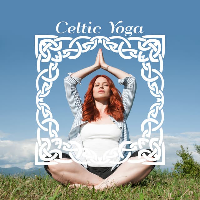 Celtic Yoga - Yoga Relaxation Music