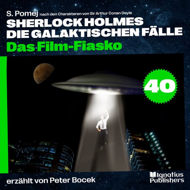 Das Film-Fiasko - Sherlock Holmes - Die galaktischen Fälle