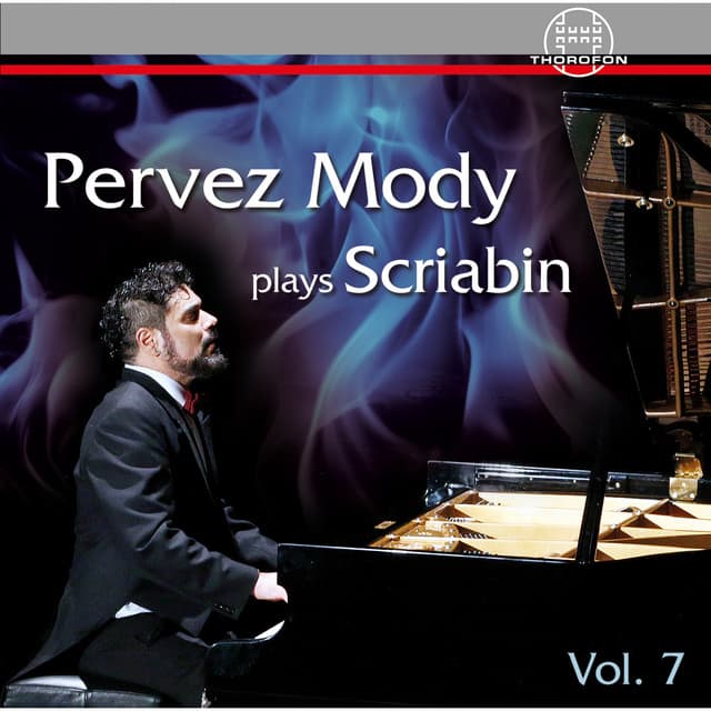 Pervez Mody Plays Scriabin, Vol. 7 - Alexander Scriabin