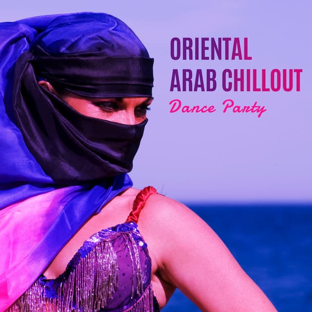 Oriental Arab Chillout Dance Party: Music Mix for Carnival 2020 - Acoustic Chill Out
