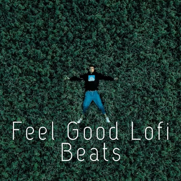 Feel Good Lofi Beats - Sleepy Lofi Beats